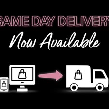Same Day Delivery Now Available!