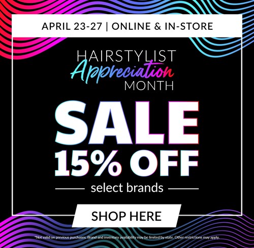 Hairstylist Appreciation Sale