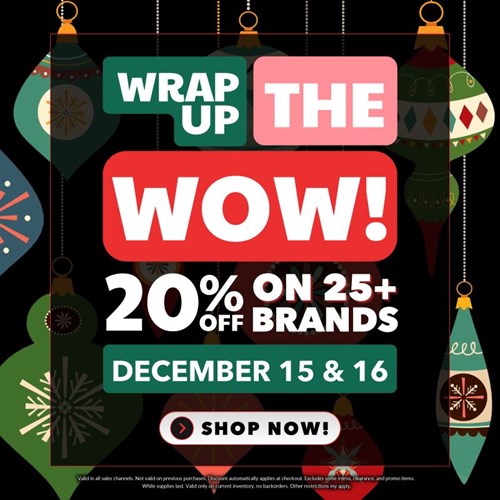 Wrap Up The Wow Sale (12/15 - 12/16)