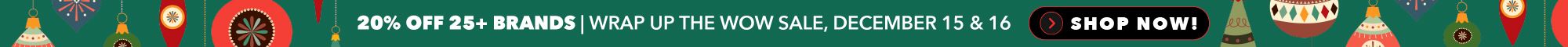 Wrap Up The Wow Sale (12/15 - 12/16)