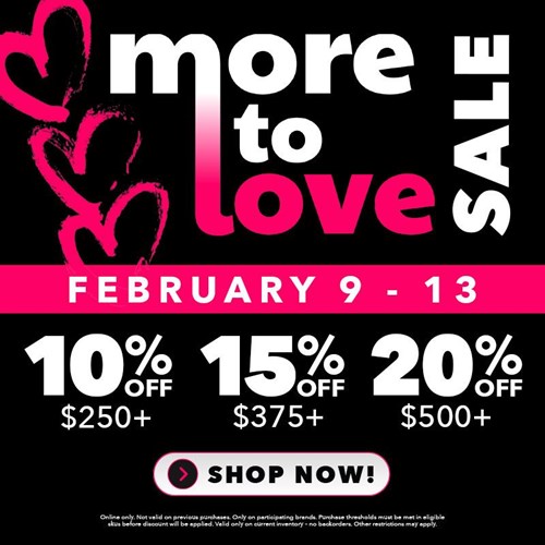 More to Love Sale (2/9 - 2/13)