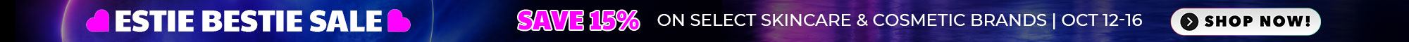 Estie Bestie Sale (10/12-10/16)
