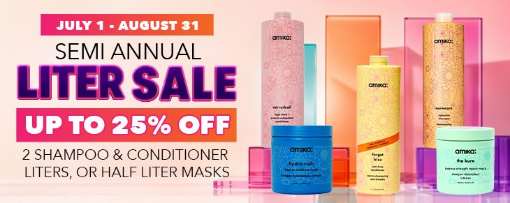 _BRAND PROMO Double July26 Amika Liter Sale