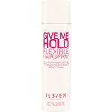 ELEVEN Australia Give Me Hold Flexible Hairspray 9 Fl. Oz.